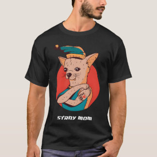 Stray Mom funny T-shirt
