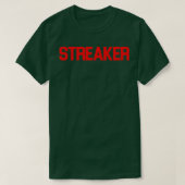 STREAKER T-SHIRT (Design voorkant)