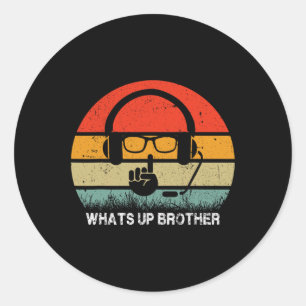 Streamer Whats Up Brother Grappig Videogame Ronde Sticker