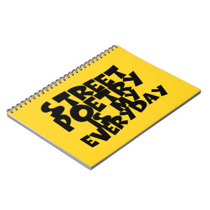 Street Poetry Is My Everyday Notitieboek