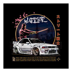Street Warrior Samurai - Skyline Driver Perfect Poster