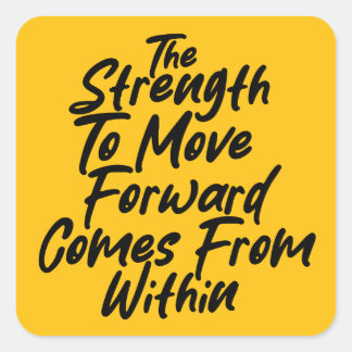 Strength From Within Mindset Vierkante Sticker