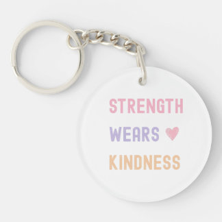 Strength Wears Kindness port key Sleutelhanger