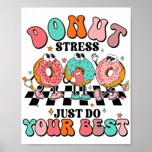 Stress Doe gewoon je beste retro test dag leraren  Poster