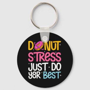 Stress Doe gewoon je beste rock de test dag leraar Sleutelhanger