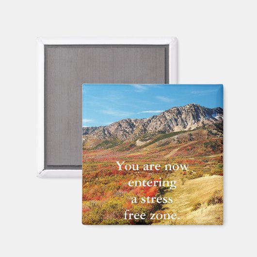 Stress Free Magnet (Recto/Verso)