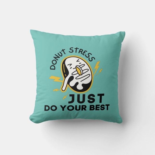 Stress in test, doe gewoon je beste T-shirt Kussen (Voorkant)