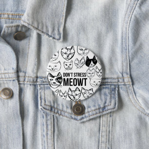 Stress Meowt Funny Cat Lovers Ronde Button 7,6 Cm
