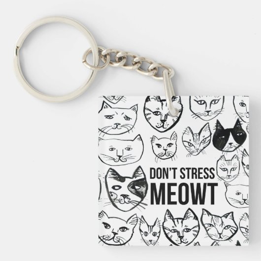 Stress Meowt Funny Cat Lovers Sleutelhanger (voorkant)