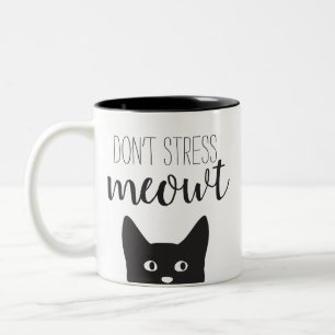 Stress Meowt Mok niet