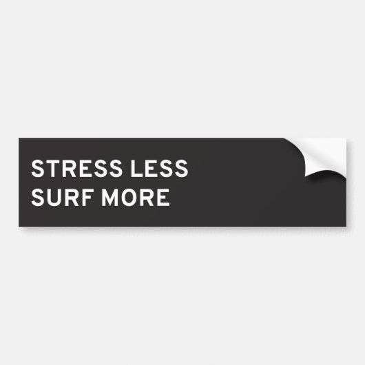 Stress minder, Surf meer Bumpersticker (Voorkant)