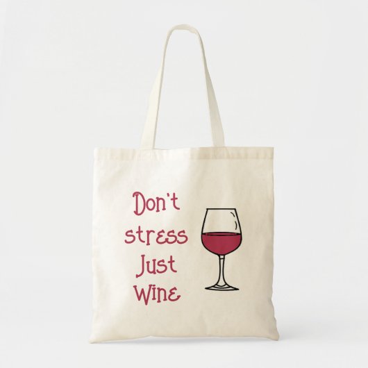 Stress niet, alleen wijn tote bag (Voorkant)
