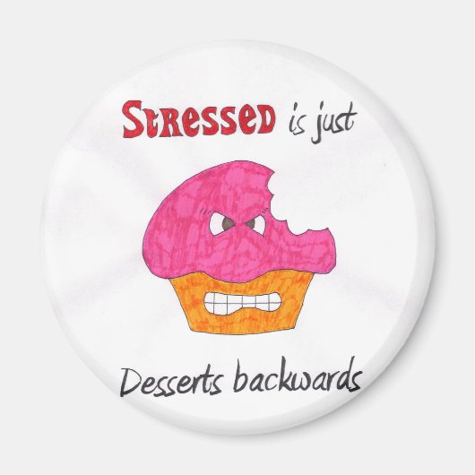 Stressé est dessert aimant à l'arrière (Devant)