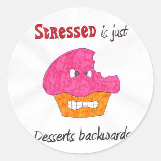 Stressé est desserts autocollants à l'arrière (Devant)