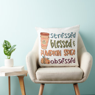 Stressed Blessed & Pumpkin Spice Obsessed Autumn Kussen