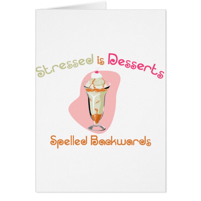 Stressed est des desserts écrits vers l'arrière (Devant)