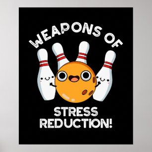 Stressreductietechnologie Bowling Pun Dark BG Poster