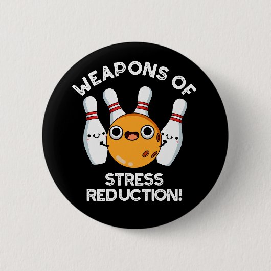 Stressreductietechnologie Bowling Pun Dark BG Ronde Button 5,7 Cm (Voorkant)