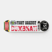 STRIJD TEGEN DUMBNATI Skateboard (Horizontaal)
