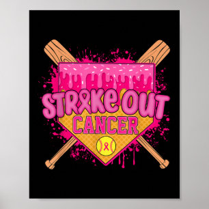 Strike Out Borstkanker Krijger Softbal Drip Thuis Poster