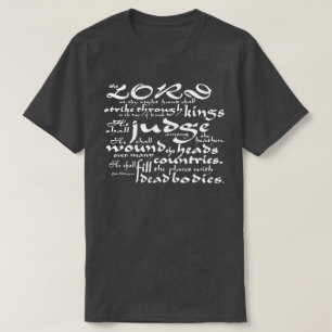 Strike Through Kings(Psalm 110:1 King James Bible) T-shirt