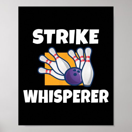Strike Whisperer Bowling Team Bowler Poster (Voorkant)