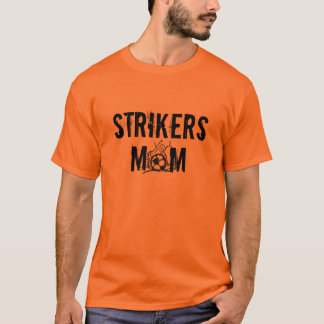 STRIKERS MOM SOCCER T-SHIRT