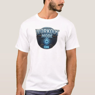 Striking Blue WORKOUT MODE AAN Stijlverklaring T-shirt