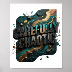 Striking Goud ZORGvuldig CHAOTISCHE Statement T-sh Poster