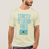 Strikt St Lucian Vibes Saint Lucia Flag T-shirt (Voorkant)
