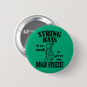 String Bass, Brain Freeze Ronde Button 5,7 Cm (Voorkant /achterkant)