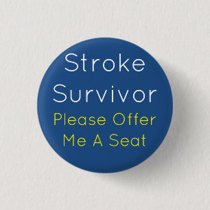 Stroke Survivor 7,5 cm rondebadge Ronde Button 3,2 Cm