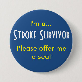 Stroke Survivor 7,5 cm rondebadge Ronde Button 7,6 Cm