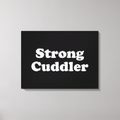 Strong Cuddler Canvas Afdruk (Voorkant)