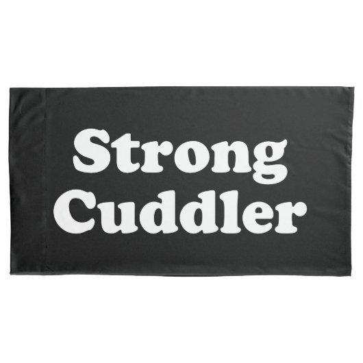 Strong Cuddler Kussensloop (Voorkant)
