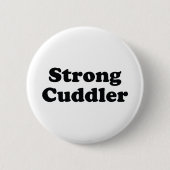 Strong Cuddler Ronde Button 5,7 Cm (Voorkant)