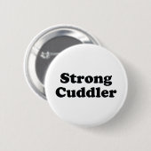 Strong Cuddler Ronde Button 5,7 Cm (Voorkant /achterkant)