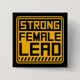 Strong Female Lead Feminist Empowerment Quote Logo Vierkante Button 5,1 Cm