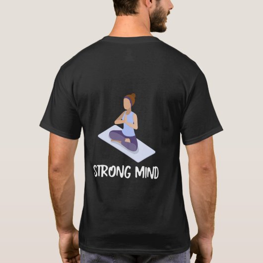 Strong Mind Motvation T-Shirt (Dos)
