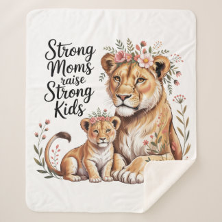 Strong Moms Raise Strong Kids Sherpa Deken