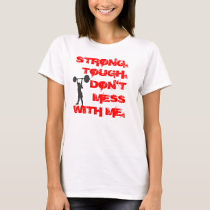 Strong. Twel.   Mess niet met mij. hoodie T-shirt
