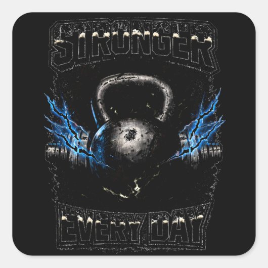 Stronger Every Day – Daily Progress Gym Vierkante Sticker (Voorkant)