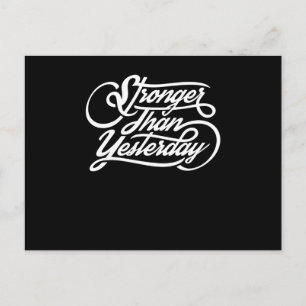 Stronger Than Yesterday Briefkaart