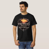 Stronger Than Yesterday motivational T-Shirt (Devant entier)