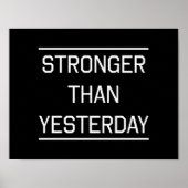 Stronger Than Yesterday Poster (Voorkant)