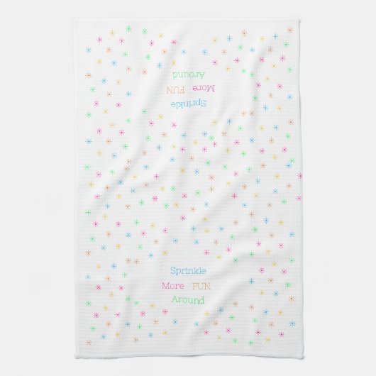 "Strooi meer plezier rond" Theedoek (Verticaal)