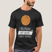 Stroopwafel De grootste zwakte van elke Dutchie in T-shirt (Voorkant)
