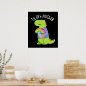 Stropdas-dye-nosaur Funny Dinosaur Pun Dark BG Poster (Keuken)
