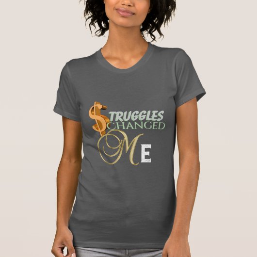 Strubbelingen Hebben Me Veranderd T-shirt (Voorkant)