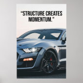 Structure Creates Momentum Car Quote Poster (Devant)